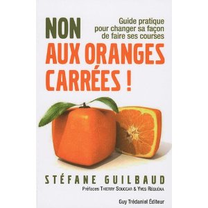 non aux oranges carrées !